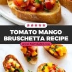 Tomato Mango Bruschetta Recipe