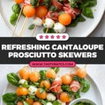 Cantaloupe Prosciutto Skewers with Lemon Mint Pesto Recipe