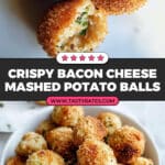 Fried Mashed Potato Balls With Bacon and Cheese Recipe