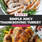 Easy, No Fuss Thanksgiving Turkey Recipe